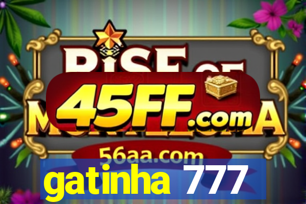 gatinha 777